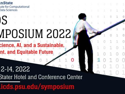 Institute for Computational and Data Sciences opens 2022 Symposium registration | Penn State University