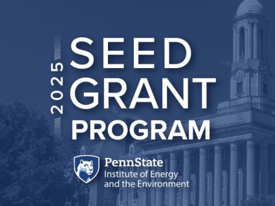Ten interdisciplinary research teams awarded IEE seed grants | Penn State University